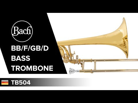 Bach Bb/F/Gb/D-Bass Trombone TB504 - TB504
