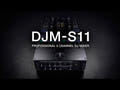 Pioneer DJ DJM-S11 Mixer